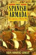 Spanish Armada The Experience Of War In