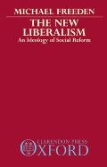 The New Liberalism: An Ideology of Social Reform