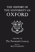 The History of the University of Oxford: Volume VIII: The Twentieth Century