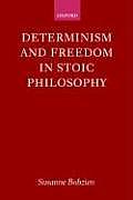 Determinism & Freedom in Stoic Philosophy