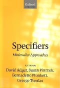 Specifiers: Minimalist Approaches