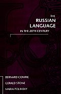 The Russian Language in the Twentieth Century