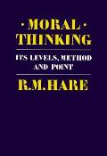 Moral Thinking Its Levels Method & Point