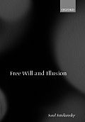 Free Will and Illusion