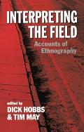Interpreting the Field: Accounts of Ethnography