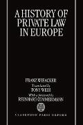 A History of Private Law in Europe: With Particular Reference to Germany