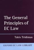 The General Principles of EC Law (O.L .L .) (Oxford EC Law Library)