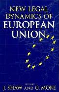 New Legal Dynamics Of European Union