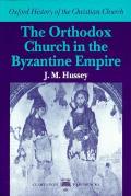 Orthodox Church In The Byzantine Empire