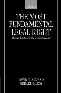 The Most Fundamental Legal Right: Habeas Corpus in the Commonwealth