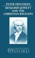 Benjamin Jowett and the Christian Religion
