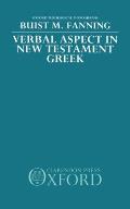 Verbal Aspect in New Testament Greek