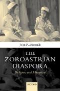 Zoroastrians Diaspora: Religion and Migration