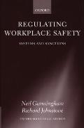 Regulating Workplace Safety: System and Sanctions