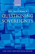 Questioning Sovereignty: Law, State. and Nation in the European Commonwealth
