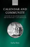 Calendar and Community: A History of the Jewish Calendar, 2nd Century Bce to 10th Century CE