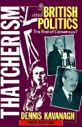 Thatcherism & British Politics The End O