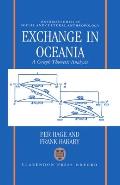 Exchange in Oceania: A Graph Theoretic Analysis