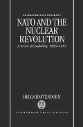 NATO and the Nuclear Revolution: A Crisis of Credibility, 1966-1967