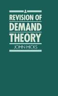 A Revision of Demand Theory
