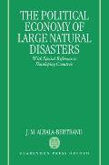 Political Economy of Large Natural Disasters: With Special Reference to Developing Countries