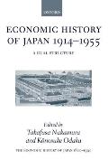 The Economic History of Japan: 1600-1990: Volume 3: Economic History of Japan, 1914-1955