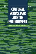 Cultural Norms, War and the Environment