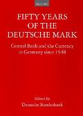 Fifty Years of the Deutsche Mark