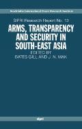 Arms, Transparency and Security in South-East Asia