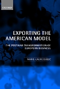 Exporting the American Model: The Postwar Transformation of European Business