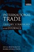 International Trade: Theory, Strategies, and Evidence