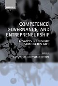 Competence, Governance, and Entrepreneurship: Advances in Economic Strategy Research