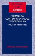 Roman Law, Contemporary Law, European Law ' the Civilian Tradition Today ' (C.L.L.)