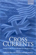 Cross Currents: Family Law Policy in the United States and England