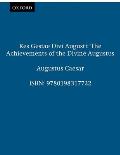 Res Gestae Divi Augusti the Achievements of the Divine Augustus