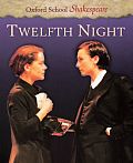 Twelfth Night Oxford School Shakespeare