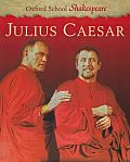 Julius Caesar Oxford School Shakespeare