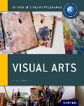 Ib Visual Arts Course Book: Oxford Ib Diploma Programme