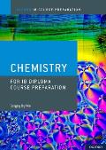 IB Diploma Programme Course Preparation: Chemistry