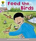 Oxford Reading Tree: Level 1: Decode and Develop: Feed the Birds