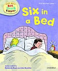 Oxford Reading Tree Read with Biff, Chip, and Kipper: First Stories: Level 1: Six in a Bed
