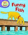 Oxford Reading Tree Read with Biff, Chip, and Kipper: First Stories: Level 2: Funny Fish