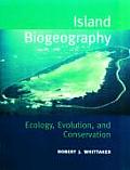 Island Biogeography Ecology Evolution & Conservation