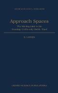 Approach Spaces: The Missing Link in the Topology-Uniformity-Metric Triad