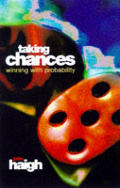 Taking Chances : Winning with Probability