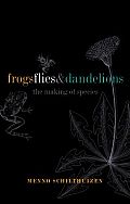 Frogs Flies & Dandelions Speciation The