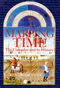 Mapping Time The Calendar & Its History