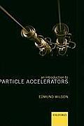 An Introduction to Particle Accelerators