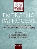 Emerging Pathogens: The Archaeology, Ecology, and Evolution of Infectious Disease