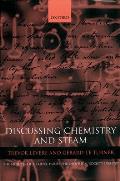 Discussing Chemistry and Steam: The Minutes of a Coffee House Philosophical Society 1780-1787